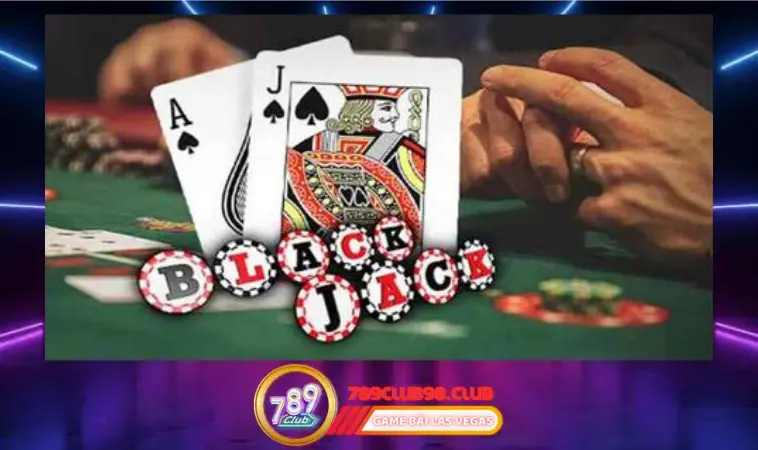 Hướng dẫn cách chơi Blackjack cho tân thủ