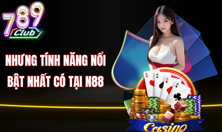 Nhưng tính năng nổi bật nhất có tại N88